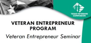 Veteran Entrepreneur Seminar with Texas Veterans Commission @ Del Mar College Center for Economic Development | Corpus Christi | Texas | United States