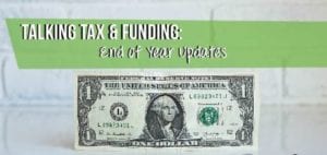 Talking Tax & Funding: End of Year Updates @ Mile One 